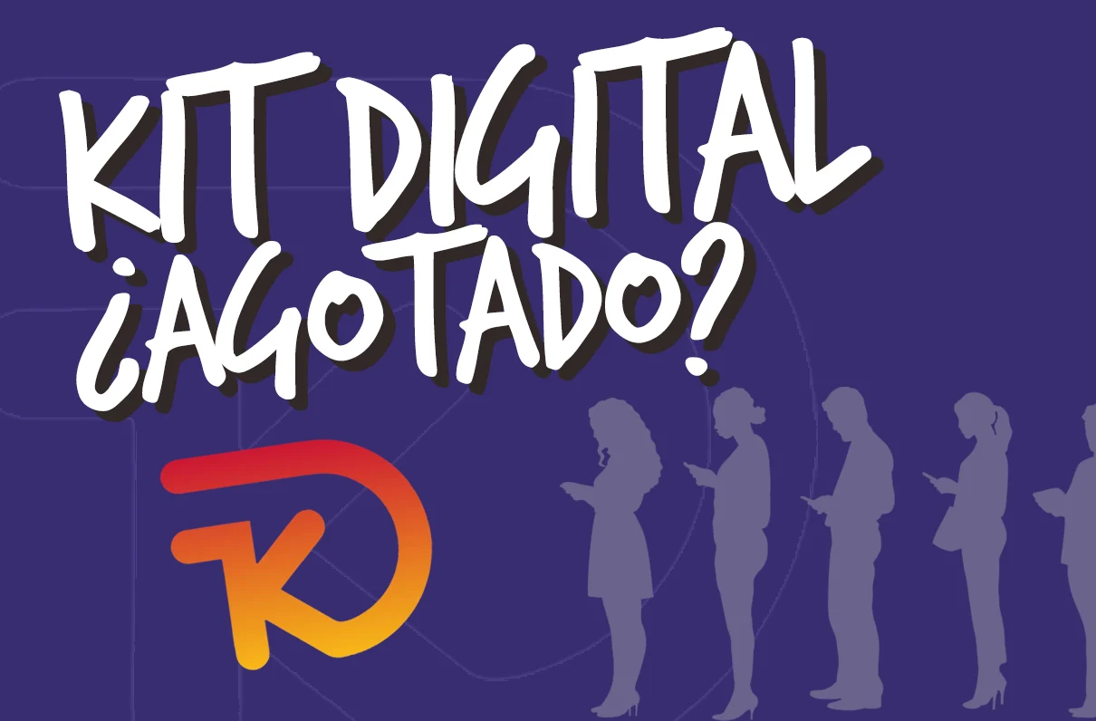 Kit Digital sin fondos y con lista de espera